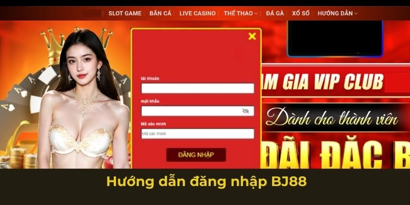 Hướng dẫn đăng nhập BJ88